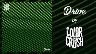 Color Crush - Drive (Shoegaze / Nugaze / Dreampop)