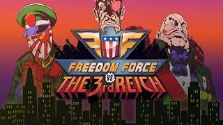 Freedom Force vs. the 3rd Reich - Game Movie