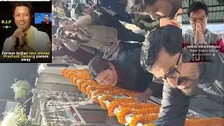 Silent Farewell 🙏💐 RIP 🙏 Indian Idol Season3 winner Prashant Tamang
