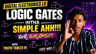 LOGIC GATES (TRUTH TABLES) EASY WAY 🤔⁉️IN TELUGU 