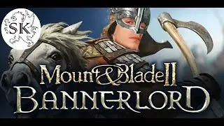 Bannerlord z SK! Zbieramy oddział i ruszamy na podb&oacute;j Imperium! Sharp i Sarmata - Wieczorne granie!