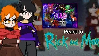 || Gacha Life 2160 react to Rick And Morty (Credit in the description) ||