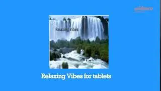Relaxing Vibes for tablets, by Steve's Apps