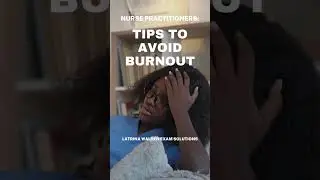 #shorts Tips to Avoid Burnout as an NP