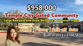 Listing $958K | Gated Temple City Home | Paid-Off Solar + HOA Covers Water | 50 Linden Ln