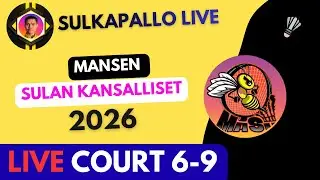 Court 6-9 Overview | Mansen Sulan Kansalliset Sulkapallokisat 2026
