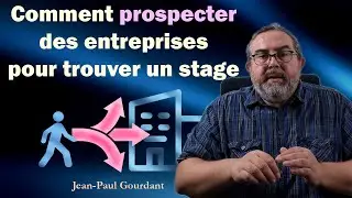 Prospecter des entreprises pour trouver un stage