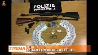 VITTORIA: OPERAZIONE ALTO IMPATTO, ARRESTATI TRE VITTORIESI