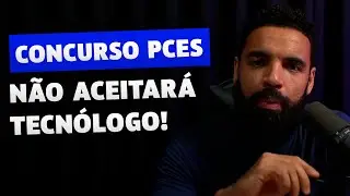 Concurso PCES 2024: Tecn&oacute;logo N&atilde;o Ser&aacute; Aceito! Saiba Tudo Sobre o Edital