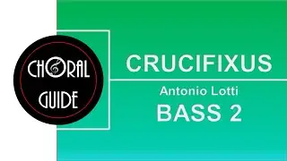 Crucifixus - BASS 2 | A Lotti