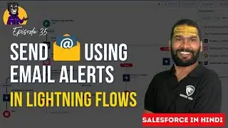 DAY35 - Send Email using Email Alerts in @salesforce Flows with @sfdcpanther #salesforceflow #sfdc