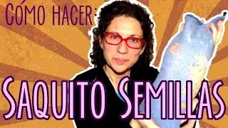 C&oacute;mo hacer un saco de semillas para los dolores
