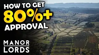We Finally Hit 80%+ Approval! | Latest Manor Lord Patch (HUGE UPDATE)