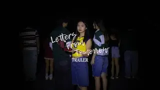 Letters From Tomorrow Trailer (Spill the Tea)