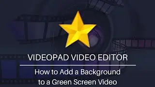 Add a Background to a Green Screen Video | VideoPad Video Editing Tutorial