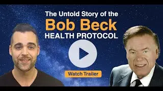 TRAILER - Take Back Your Power: The Untold Story of the Bob Beck Health Protocol