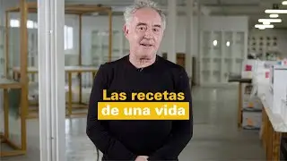 Las recetas de una vida con Ferran Adrià