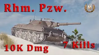 Rhm. Pzw. 10K Dmg 7 Kills - World of Tanks