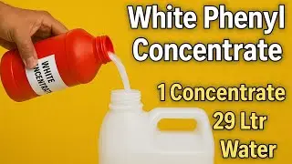 White Phenyl Concentrate | White Phenyl Compound | Make 30 Ltr White Phenyl With 1 Ltr Concentrate 