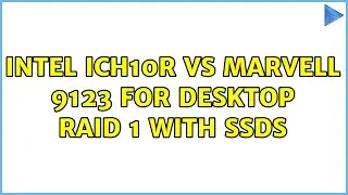 Intel ICH10R vs Marvell 9123 for desktop RAID 1 with SSDs (2 Solutions!!)