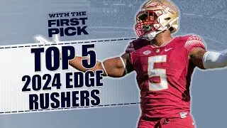2024 NFL Draft Summer Prospect Primers: Ranking the Top 5 EDGE Rushers in next year's class