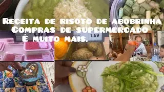 VLOG receita risoto abobrinha e camarão,supermercado,é muito mais.