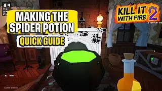 Как приготовить зелье паука &mdash; краткое руководство по игре Kill it With Fire 2