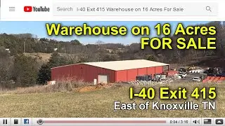 I-40 Exit 415 Warehouse on 16 Acres For Sale - Prime Interstate Real Estate - by Randy Bable