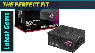 ASUS ROG Strix 1000W Gold Aura Edition: The Ultimate Powerhouse