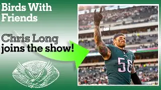 Chris Long talks Eagles-Chiefs, his Super Bowl memories & more