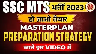 SSC MTS 2023 | Masterplan Preparation Strategy  | Complete Guidance | SSC Wallah