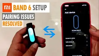 Настройка Mi Band 6 | Как подключить Mi Band 6 к телефону | Как подключить Mi Band 6 к телефону