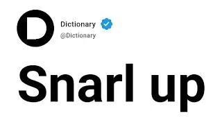 Snarl up Meaning In English