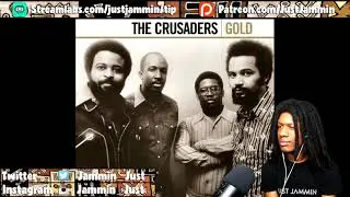 FIRST TIME HEARING The Crusaders - Street Life Reaction