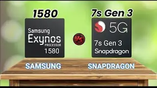 Samsung Exynos 1580 🆚 Snapdragon 7s Gen 3