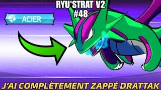J&rsquo;AI OUBLI&Eacute; L&rsquo;EXISTENCE DE DRATTAK EN STRAT&Eacute;GIE POK&Eacute;MON !! RYU'STRAT V2 #48