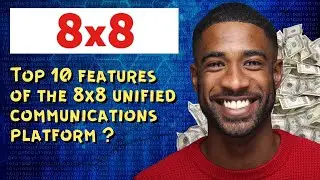 Top 10 features of the 8x8 unified communications platform