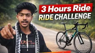 3 Hour's Cycle Ride Challenge 😲