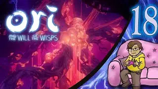 Comic Plays Ori and the Will of the Wisps - Ep 18 