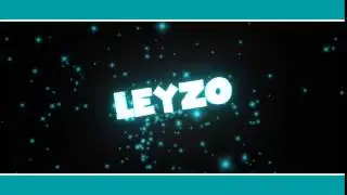 Intro~for Leyzo