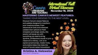 Kristina A. Holzweiss - Mastering Canva's Newest Features: Take Your Designs to the Next Level