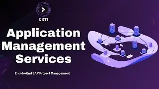 Streamline Your SAP Operations with KRTI's Application Management Services (AMS) | Cost-Effective