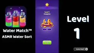 🌊 Water Match Level 1 | Water Match ASMR Water Sort | Go Answer