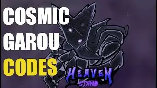 [COSMIC GAROU+MORE] HEAVEN : STAND CODES (V1.1A) 🟣[ROBLOX]🟣
