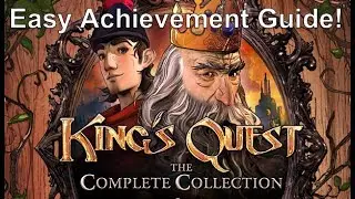 King Quest -Chapter 1 achievement guide, 11 easy missable achievements 605 gamerscore