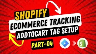 Shopify Add to Cart Tracking Tag Setup 2024 | Shopify Add to Cart Tracking with GTM 2024