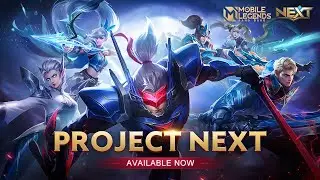Project NEXT Launch Trailer | Project NEXT | Mobile Legends: Bang Bang