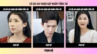 😱 MỘT CUỘC GẶP TÌNH CỜ KHIẾN CÔ GÁI VƯỚNG VÀO NGƯỜI ĐÀN ÔNG KHÔNG HỀ BÌNH THƯỜNG | MINI DRAMA