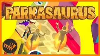 Now We're On Fire! - PARKASAURUS