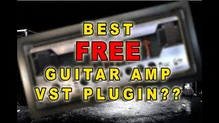 Best Free Guitar Amp Vst Plugin for METAL?? (Part 5)